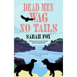 Dead Men Wag No Tails -- Sarah Fox